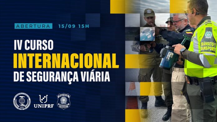 Abertura do IV Curso Internacional de Segurança Viária | IV CISV